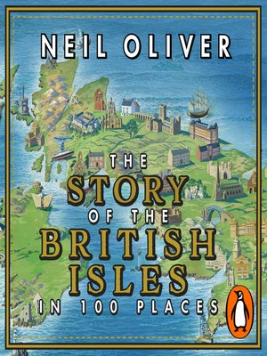 cover image of The Story of the British Isles in 100 Places